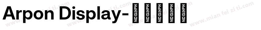 Arpon Display字体转换